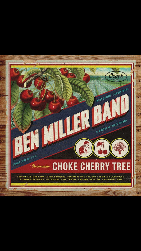 Ben Miller Band : Choke Cherry Tree (LP)