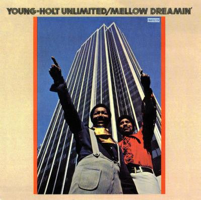 Young-Holt Unlimited* : Mellow Dreamin' (LP, Album, CTH)