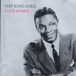 Nat King Cole : Love Songs (CD, Comp, Clu)