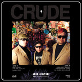 Crude (3) : Drug Culture (12")