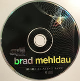 Brad Mehldau : Deregulating Jazz (CD, Promo)