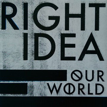 Right Idea : Our World (7", RE, Cle)