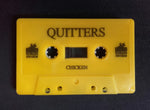 Quitters (4) : Chicken (Cass, EP, Ltd)
