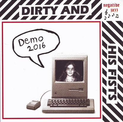 Dirty And His Fists* : Demo 2016 (7", Ltd, RE)