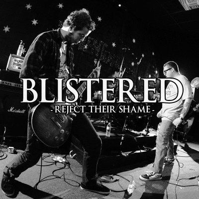 Blistered : Reject Their Shame  (7", Bla)