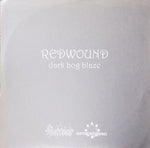 Redwound : Dark Bog Blaze (12", S/Sided, Ltd)