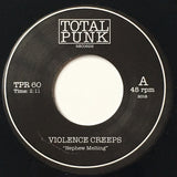 Violence Creeps : Nephew Melting (7")