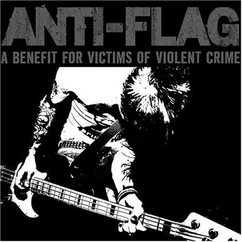 Anti-Flag : A Benefit For Victims Of Violent Crime (CD, EP)