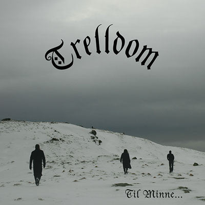 Trelldom : Til Minne... (CD, Album)