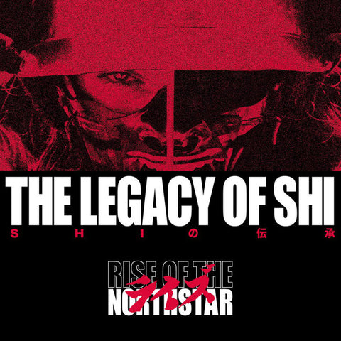 Rise Of The Northstar : The Legacy Of Shi (CD, Album, Dig)
