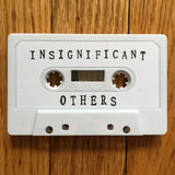 Insignificant Others (2) : Insignificant Others (Cass, EP)