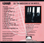 E. Joseph And The Phantom Heart : All The Medicine In The World... (CD)