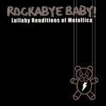 Michael Armstrong : Rockabye Baby! Lullaby Renditions Of Metallica (CD, Album)