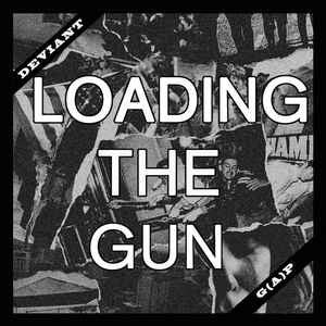 Deviant (29) : Loading The Gun (7", EP)
