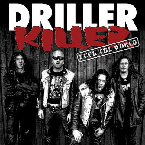 Driller Killer : Fuck The World (LP, Album, Ltd, Num, RE)