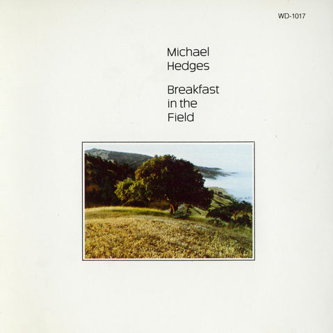 Michael Hedges : Breakfast In The Field (CD, Album, RE)