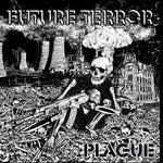Future Terror : Plague (LP)