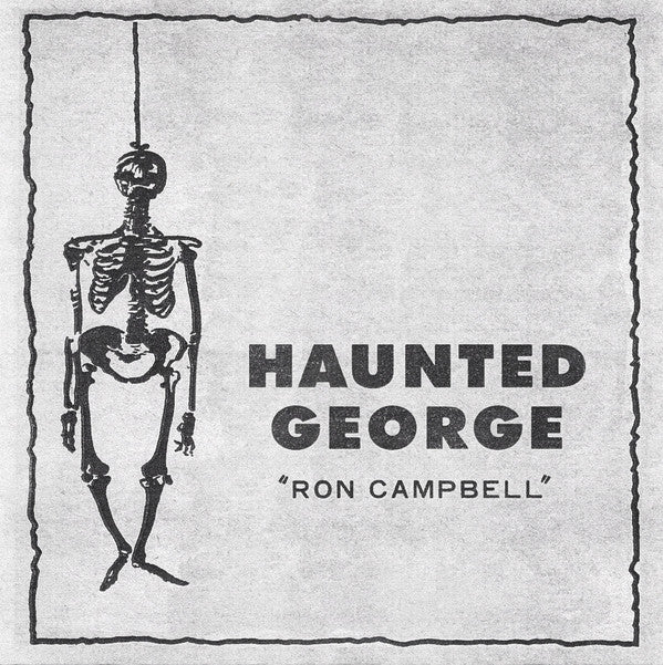 Lamps / Haunted George : Gonna Lynch U / Ron Campbell (7")