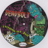 Demented Are Go / Deadbolt : Sickness In Truth / Telephone The Dead (7", Ltd, Pic)