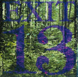 Exit-13 : Don't Spare The Green Love (CD, Comp)