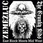 The Crunky Kids / Zeměžluč : East Block Meets Mid West (7")