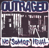 Outraged : No Somos Igual (7", Bla)