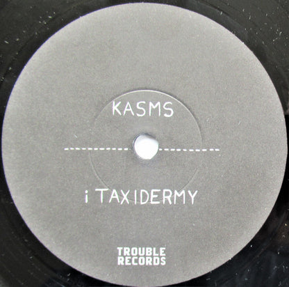 Kasms : Taxidermy (7", Single)