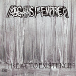 Against Empire / Holokaust : Threat To Existence / Untitled (7")