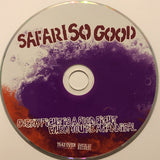 Safari So Good : Every Fight Is A Food Fight When You're A Cannibal (CD, EP)
