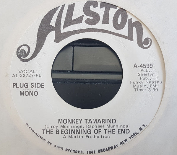 The Beginning Of The End : Monkey Tamarind (7", Single, Mono, Promo, PP)