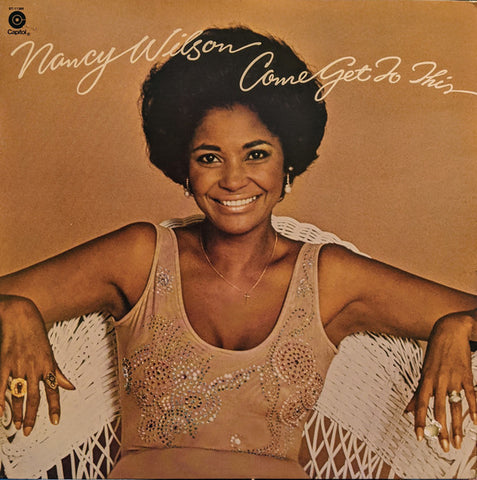 Nancy Wilson : Come Get To This (LP, Album, Win)