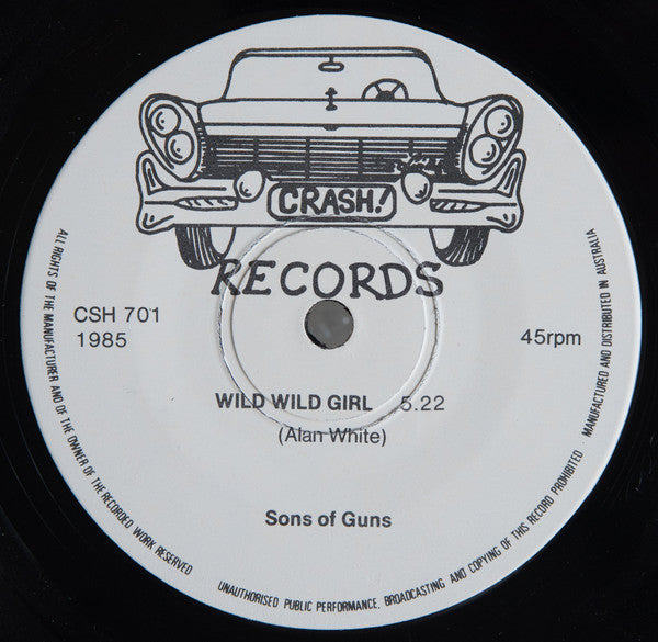 Sons Of Guns : Wild Wild Girl (7", Single)