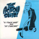 The Action Suits : 4-Track Mind B/W My Janeane (7", Single)