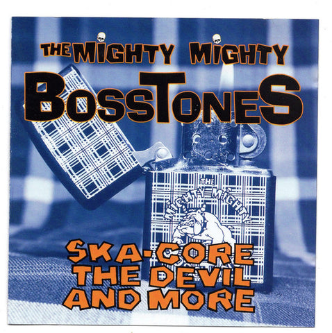 The Mighty Mighty Bosstones : Ska-Core, The Devil And More (CD, EP)