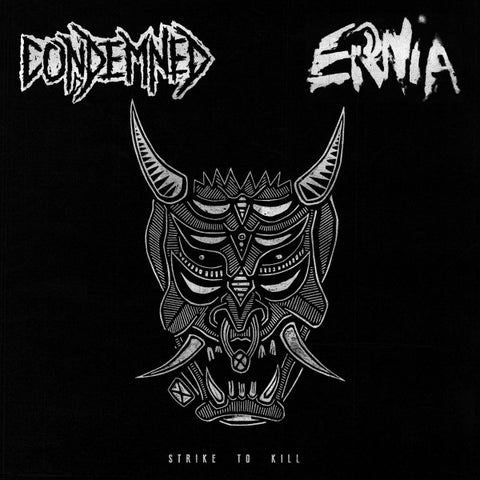 Condemned (13) / Ernia (3) : Strike To Kill (LP)