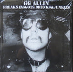 GG Allin : Freaks, Faggots, Drunks & Junkies (LP, Album, RE)