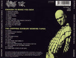 Chaos U.K.* : Enough To Make You Sick & The Chipping Sodbury Bonfire Tapes (CD, Comp)