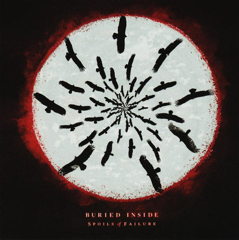 Buried Inside : Spoils Of Failure (CD, Album)