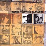 Filthy Thieving Bastards : Our Fathers Sent Us (CD, EP)