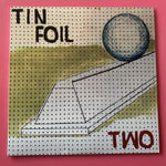 Tin Foil : Two  (LP)