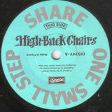The High-Back Chairs : Share / One Small Step (7", Single)