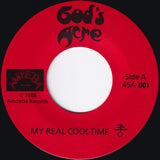 God's Acre : My Real Cool Time / She (7")