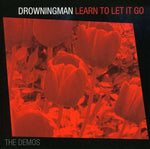Drowningman : Learn To Let It Go (The Demos) (CD, Comp)