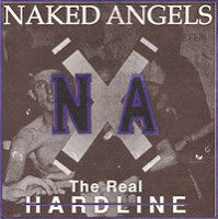 Naked Angels : The Real Hardline (7")