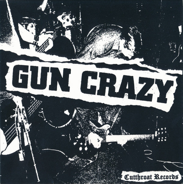 Gun Crazy / Teen Cool : Gun Crazy / Teen Cool (7", EP)