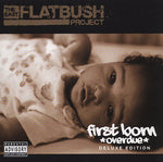 The East Flatbush Project* : First Born: Overdue (CD, Album, Dlx, Enh)