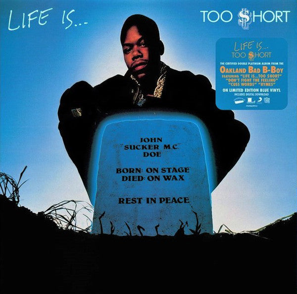 Too $hort* : Life Is...Too $hort (LP, Album, Ltd, RE, Blu)