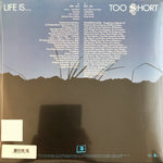 Too $hort* : Life Is...Too $hort (LP, Album, Ltd, RE, Blu)