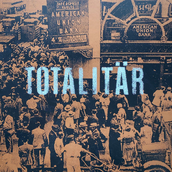 Totalitär : Ni Måste Bort! (LP, Album, RE, RM)