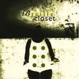 Braille Closet : If You Could (7")